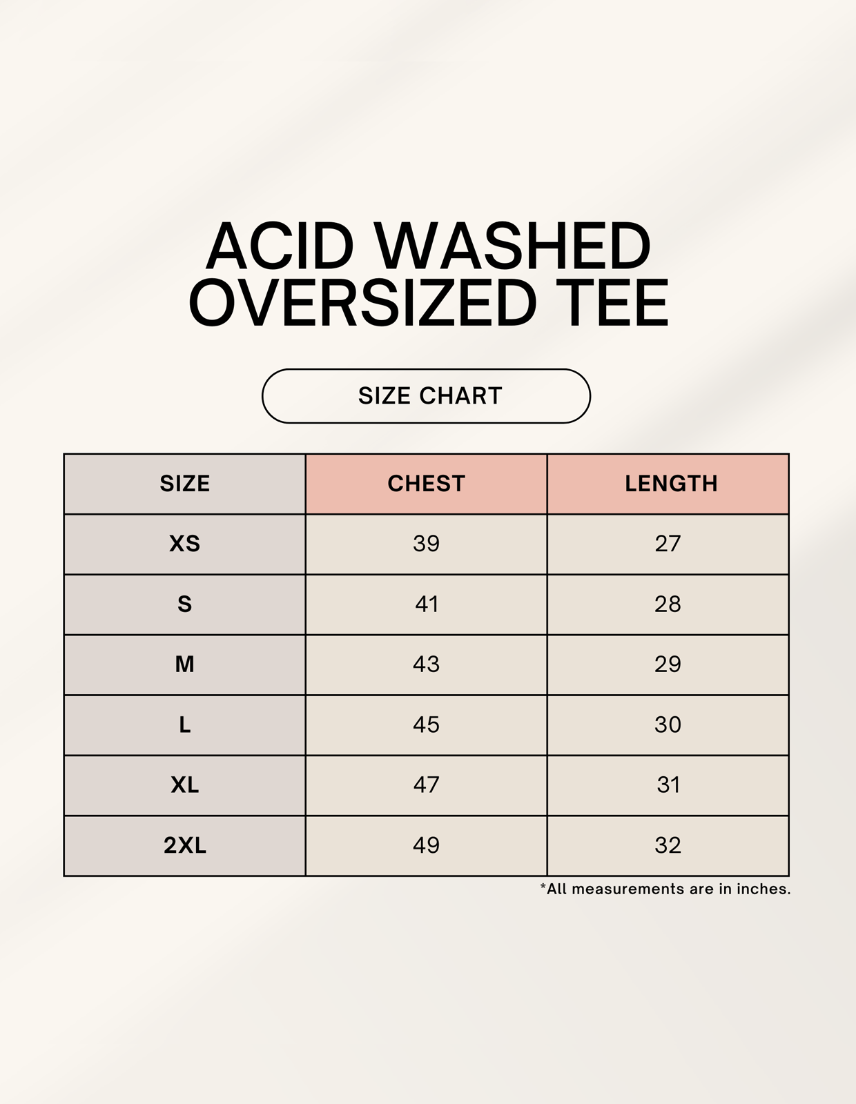 Acid washed oversized tee size chart with chest and length measurements for XS to 2XL.