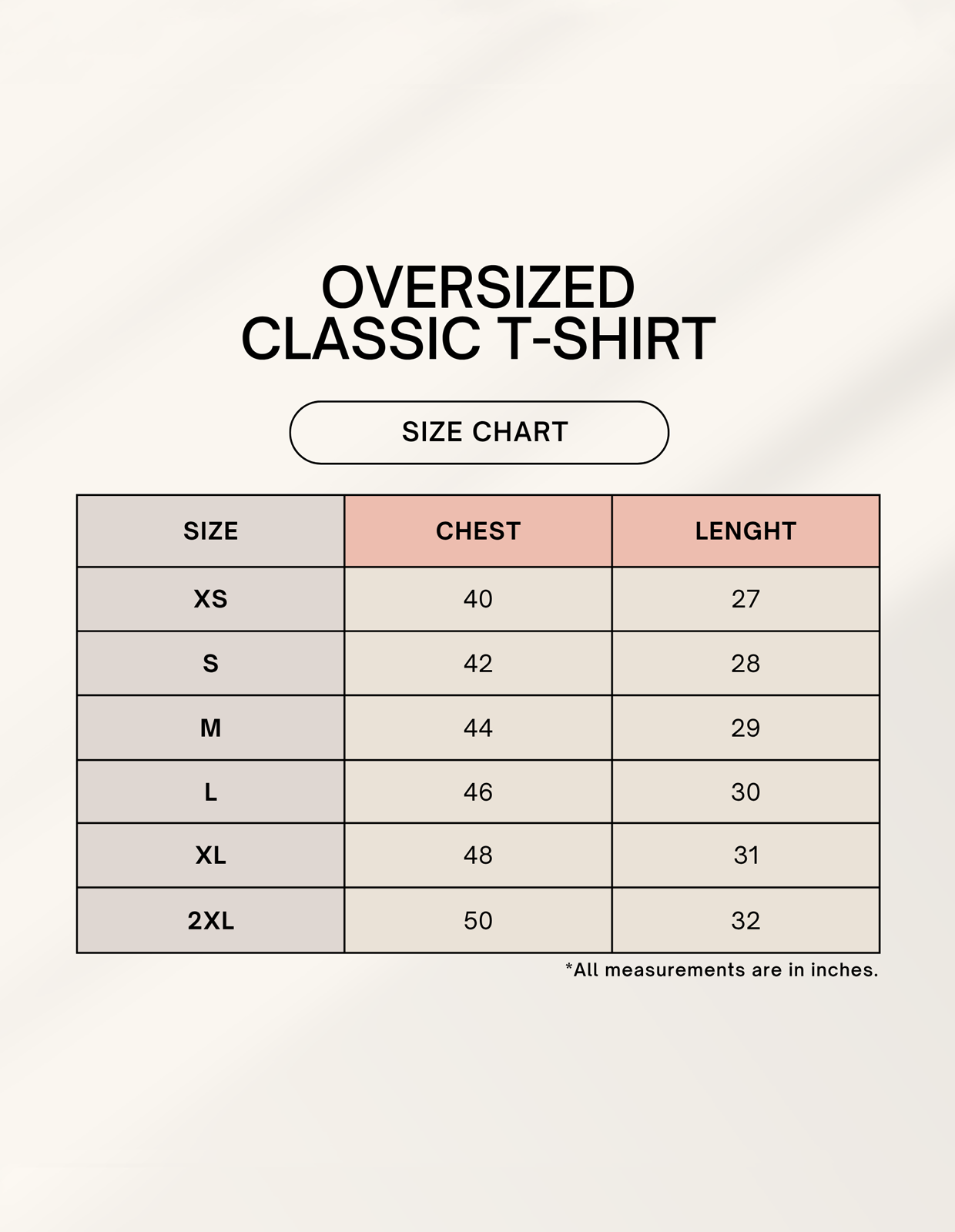Oversized classic T-shirt size chart with chest and length measurements for XS to 2XL in inches.